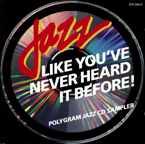 Jazz Like You've Never Heard It Before - Polygram Jazz Sampler