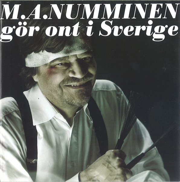 M.A. Numminen Gör Ont I Sverige