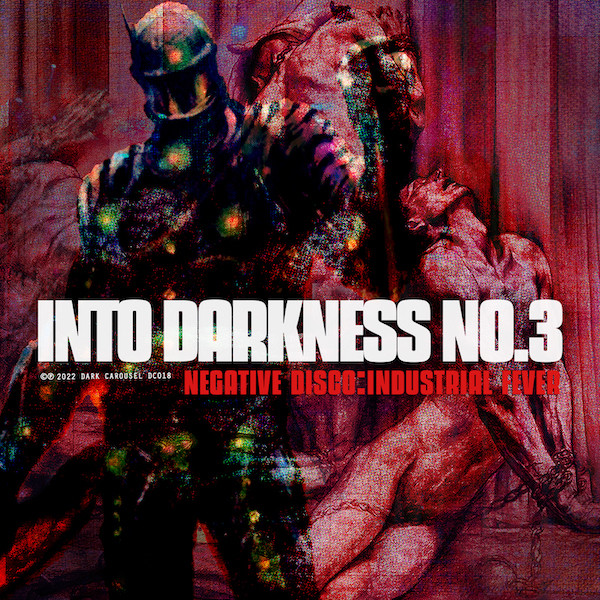 Into Darkness No. 3 (Negative Disco: Industrial Fever)