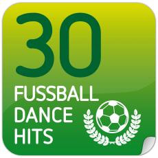 30 Fussball Dance Hits