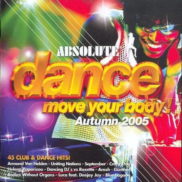 Absolute Dance Move Your Body! Autumn 2005