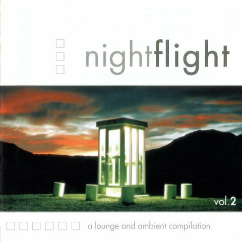 Nightflight Vol. 2 (A Lounge And Ambient Compilation)