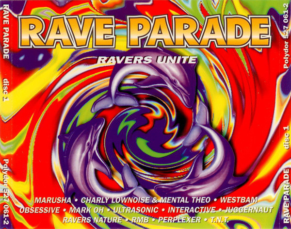 Rave Parade - Ravers Unite