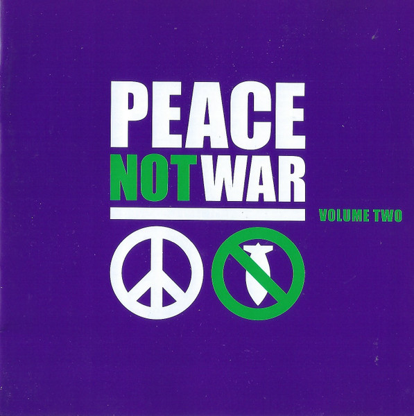 Peace Not War Volume Two