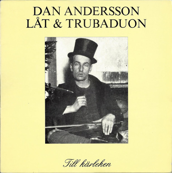 Dan Andersson - Till kärleken