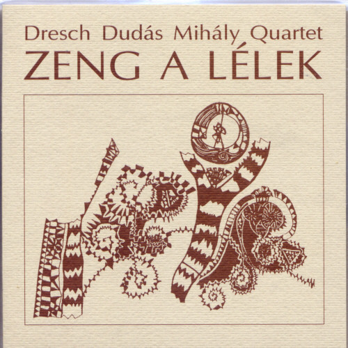 Zeng A Lélek = The Sounds Of Soul