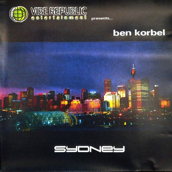 Vibe Republic Entertainment presents... Ben Korbel - Sydney