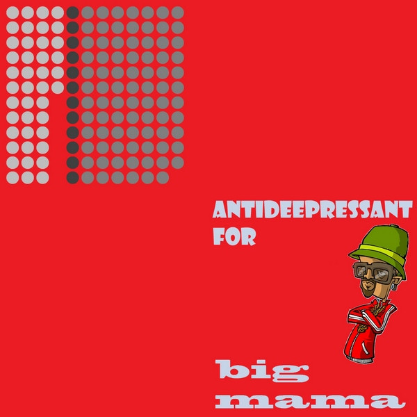 Antideepressant For Big Mama