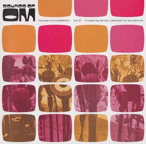 Sounds Of OM House Compilation Vol 2
