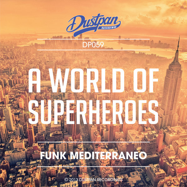 A World Of Superheroes
