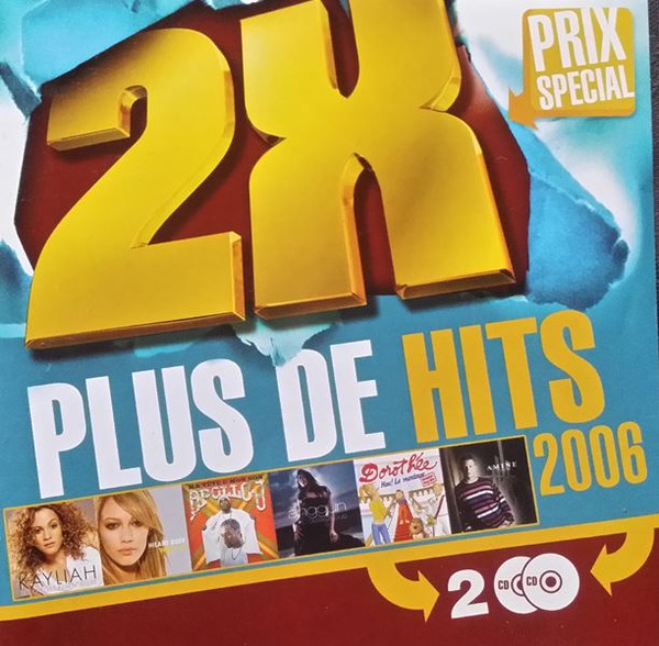 2x Plus De Hits 2006