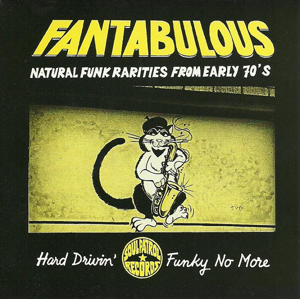 Fantabulous: Natural Funk Rarities From Early 70's