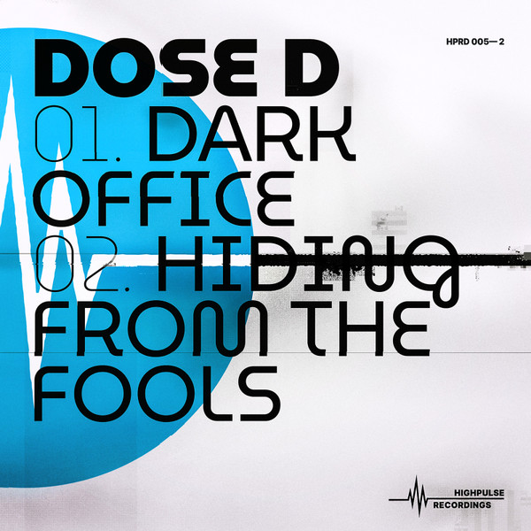 Dark Office / Hiding From The Fools 