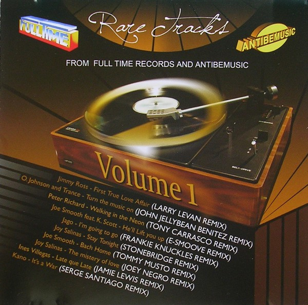 Rare Tracks From Full Time Records And Antibemusic Volume 1
