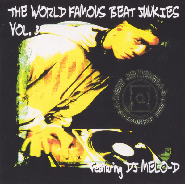 The World Famous Beat Junkies Volume 3