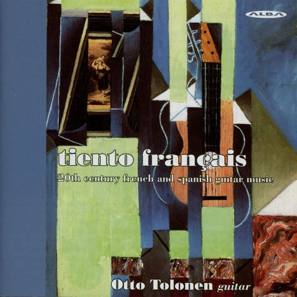 Tiento Français - 2Oth Century French And Spanish Guitar Music