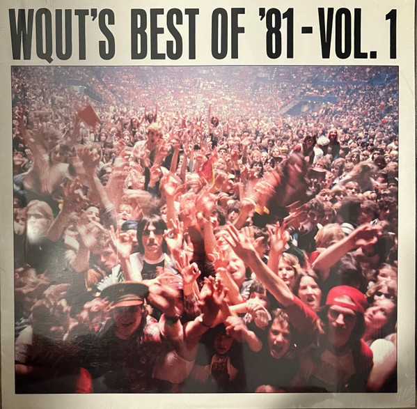 WQUT's Best Of '81 - Volume 1