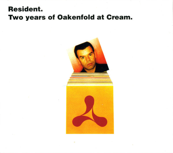 Resident. Two Years Of Oakenfold At Cream