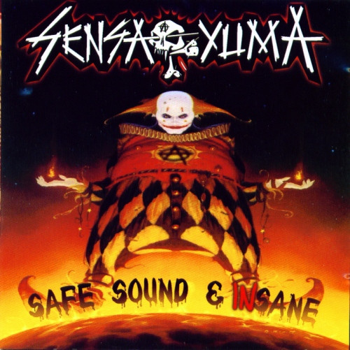 Safe Sound & Insane