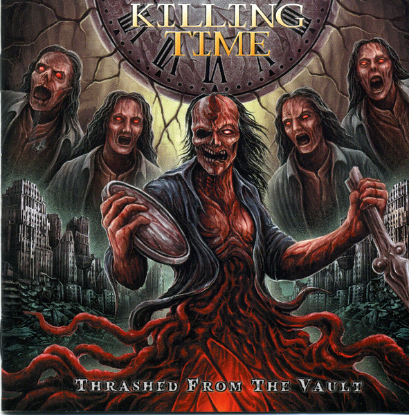 Killing Time: Thrashed From The Vault