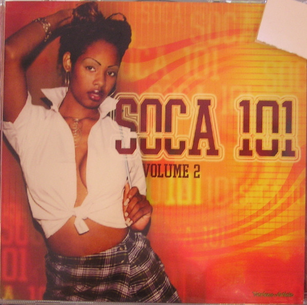 Soca 101 Volume 2