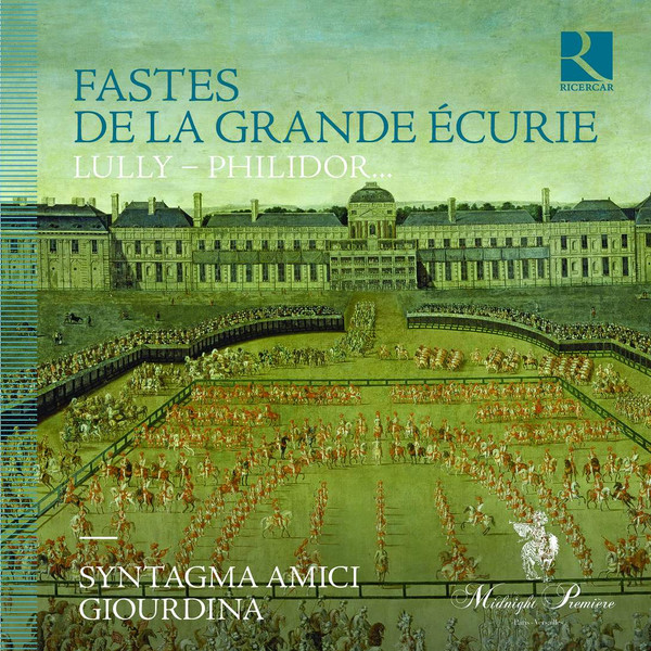 Fastes De La Grande Écurie 