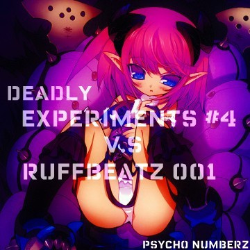 Ruffbeatz 001 vs Deadly Experiments #4