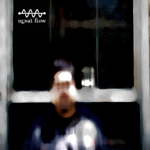 Signal Flow Podcast 01
