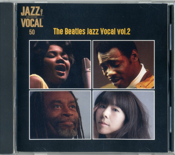Jazz 100年 Part3 Jazz Vocal Collection 50 The Beatles Jazz Vocal Vol.2