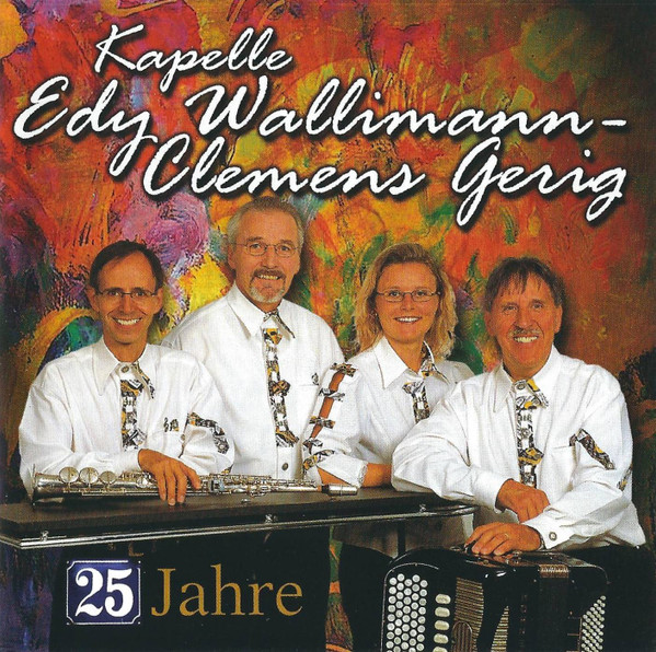 25 Jahre Kapelle Edy Wallimann-Clemens Gerig