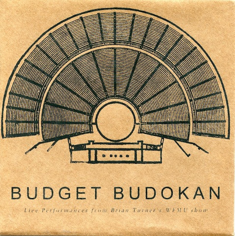 Budget Budokan: Live Performances From Brian Turner's WFMU Show
