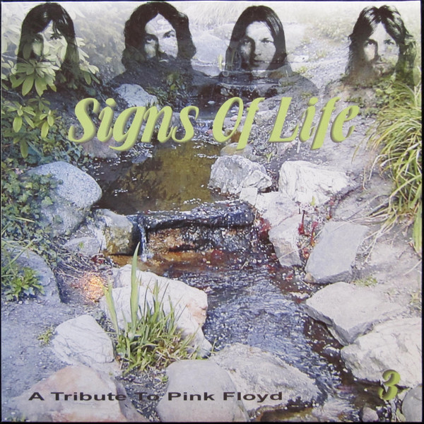 Signs Of Life — A Tribute To Pink Floyd – Vol. 3