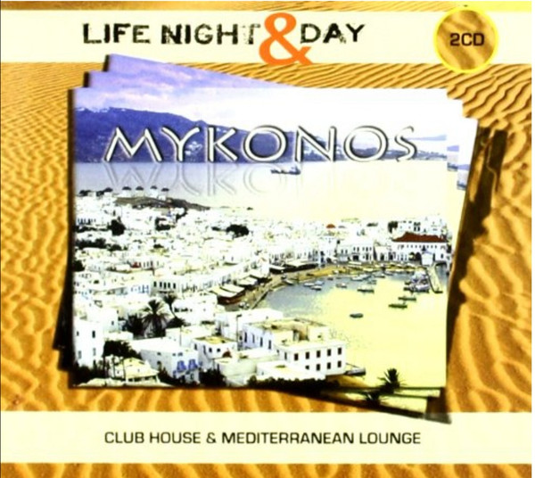 Life Night & Day Mykonos