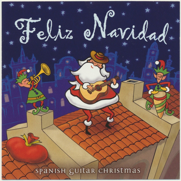 Feliz Navidad: Spanish Guitar Christmas