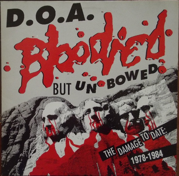Bloodied But Unbowed (The Damage To Date: 1978-1984)