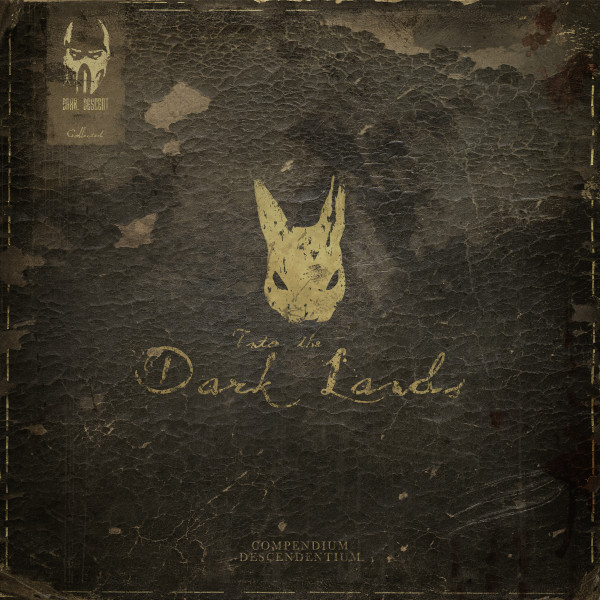 Collected: Into The Dark Lands - Compendium Descendentium