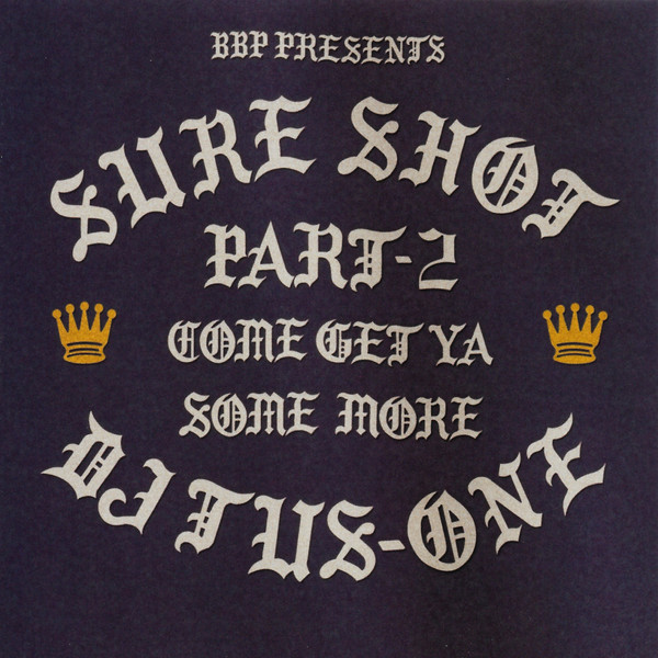 Sure Shot Part 2 ~ Come Get Ya Some More