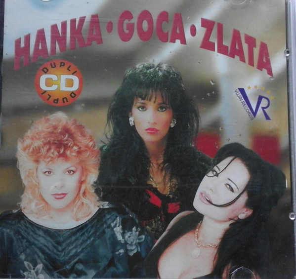 Hanka . Goca . Zlata