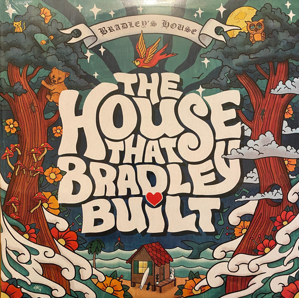 The House That Bradley Built