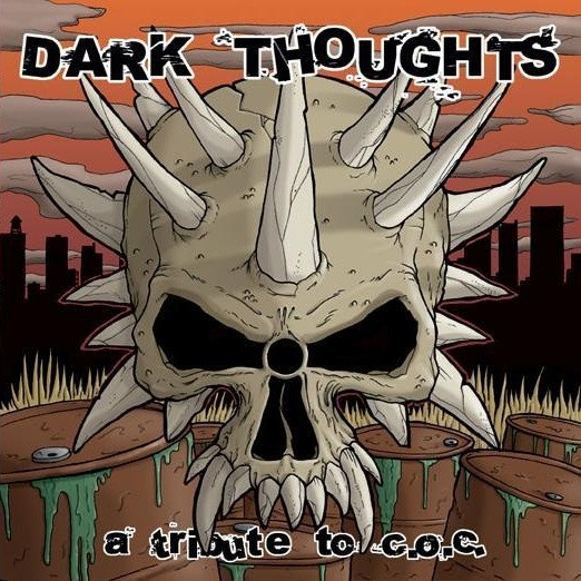 Dark Thoughts (A Tribute To C.O.C.)