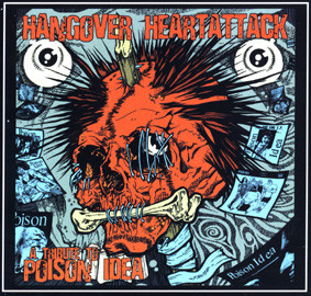 Hangover Heartattack - A Tribute To Poison Idea