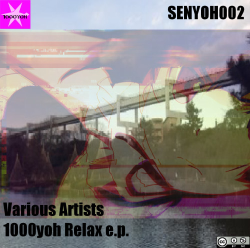 1000yoh Relax e.p.