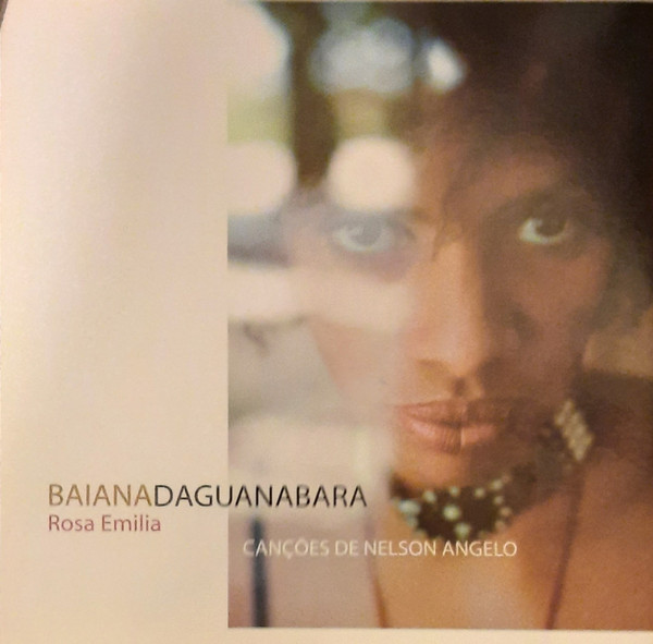 Baiana Da Guanabara : Canções De Nelson Angelo