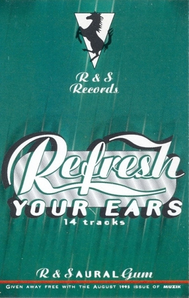 R & S Records - Refresh Your Ears