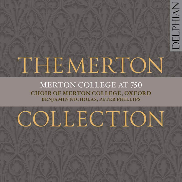 The Merton Collection: Merton College At 750