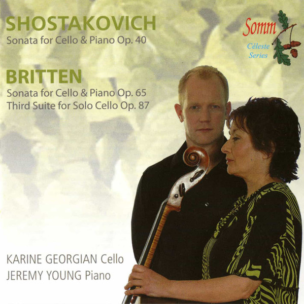 Shostakovich & Britten Cello Sonatas Etc.
