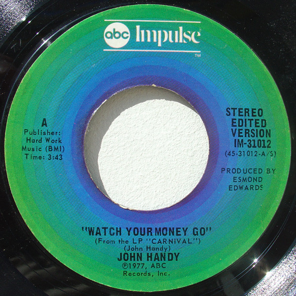 Watch Your Money Go / Make Her Mine