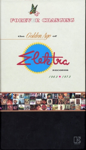 Forever Changing - The Golden Age Of Elektra Records - 1963-1973