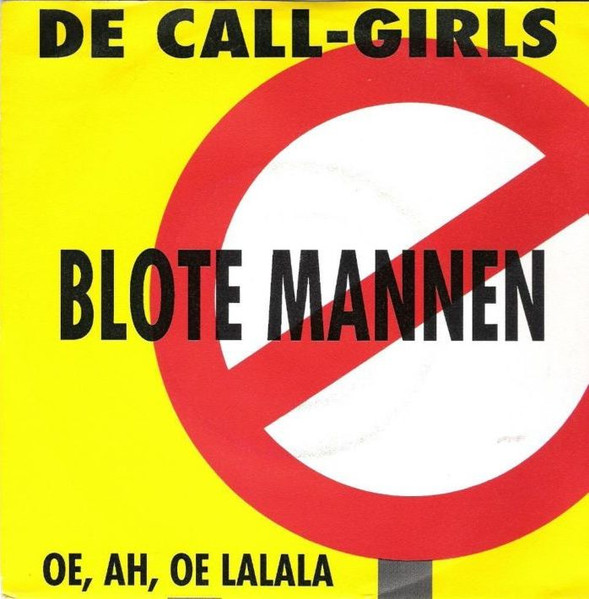 Blote Mannen / Oe, Ah, Oe Lalala
