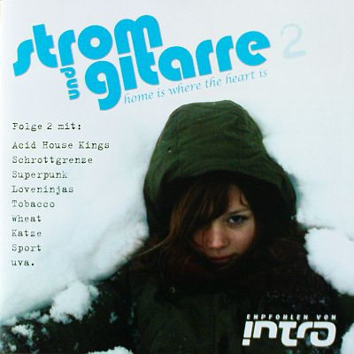 Strom Und Gitarre 2 (Home Is Where The Heart Is)